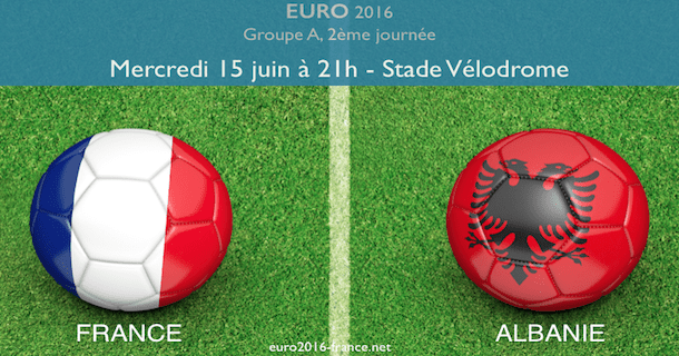 France-Albanie, 2ème journée du groupe A de l'Euro 2016