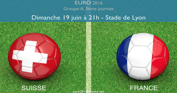 Suisse-France, 3ème journée du groupe A de l'Euro 2016
