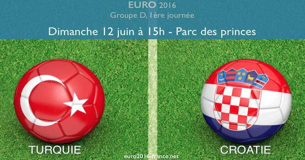 Le match entre la Turquie et la Croatie dans le groupe D aura lieu le 12 juin
